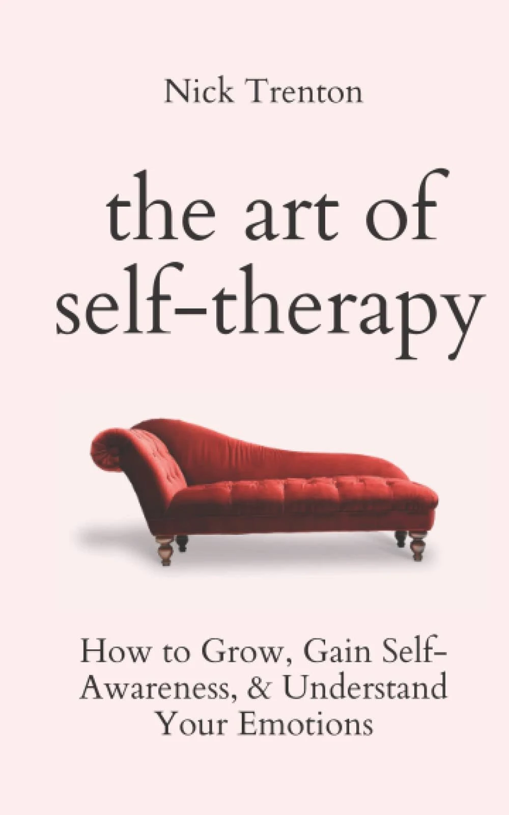 The Art of Self-Therapy - Trenton - 2022 paperback - good 