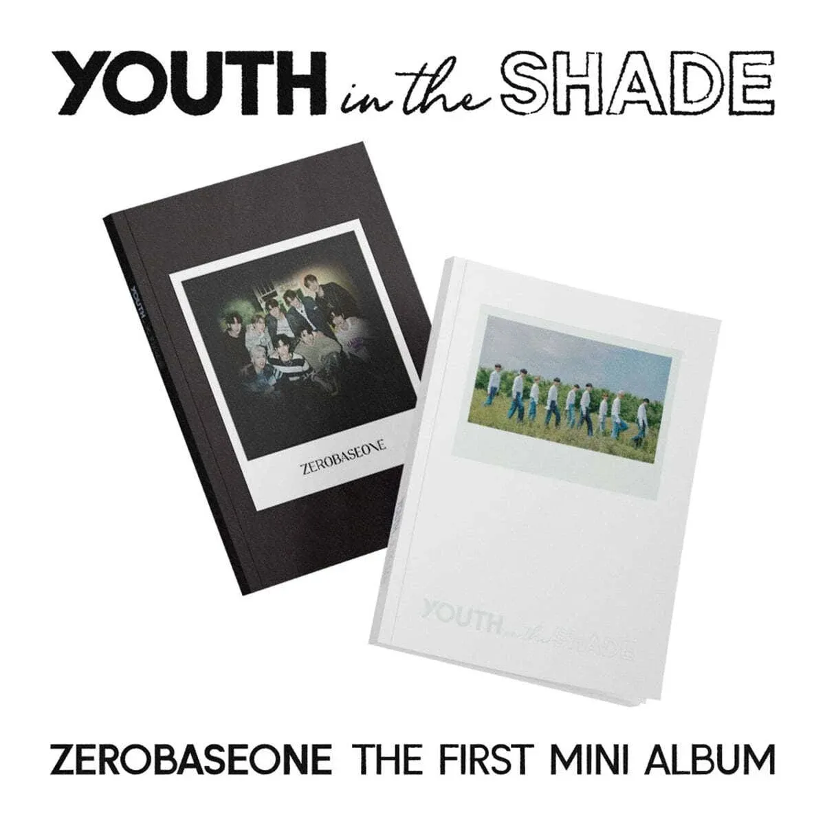 ZEROBASEONE - YOUTH IN THE SHADE (1st Mini Album) (SHADE ver.)