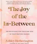 The Joy Of The In-Between