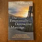 The Emotionally Destructive Marriage: How to Find Your Voice and Reclaim Your Hope by  Leslie Vernick - Paperback - from Russell Books Ltd (SKU: ING9780307731180)