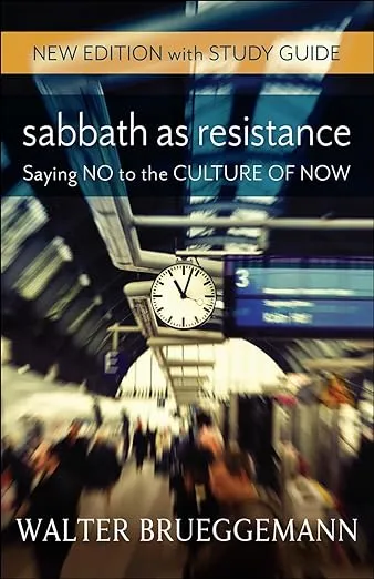 Sabbath as Resistance, New Edition with Study Guide