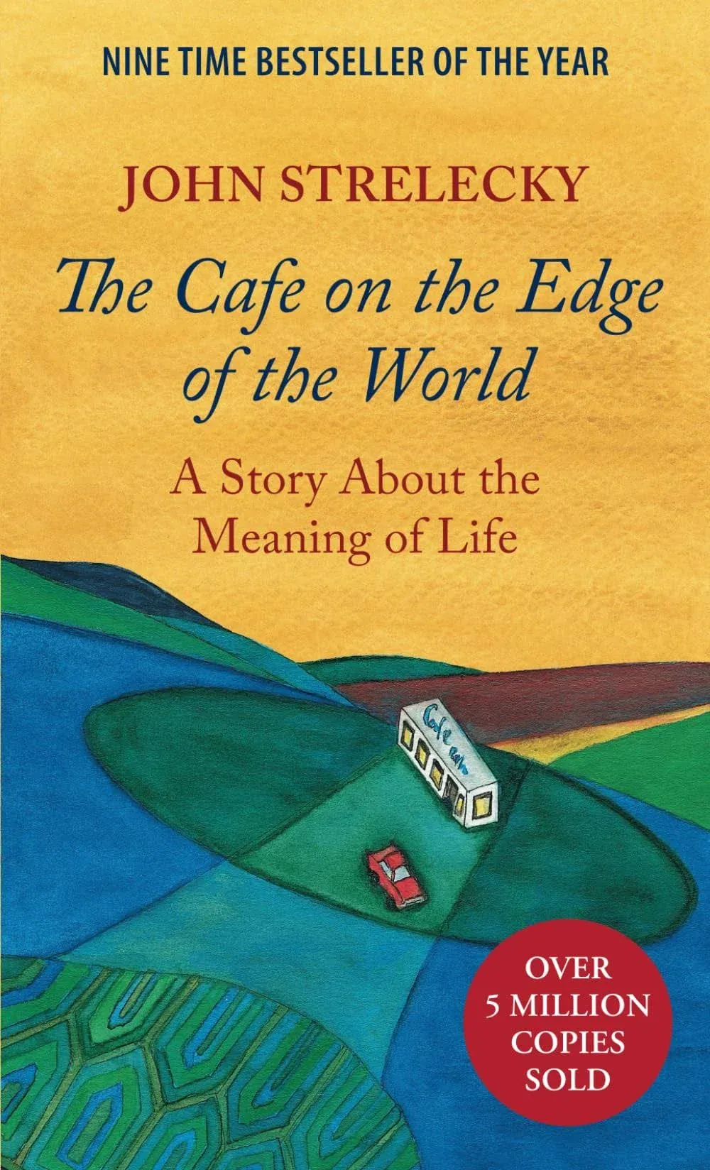 The Cafe on the Edge of the World: A Story About the Meaning of Life