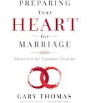 Preparing Your Heart for Marriage: Devotions for Engaged Couples