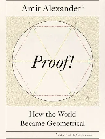 Proof!: How the World Became Geometrical