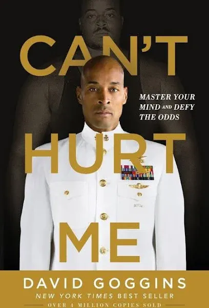 Can&#039;t Hurt Me:Master Your Mind and Defy the Odds by David Goggins 