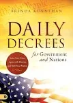 Daily Decrees for Government and Nations: Raise Your Voice, Agree with Heaven, and Shift Your Nation