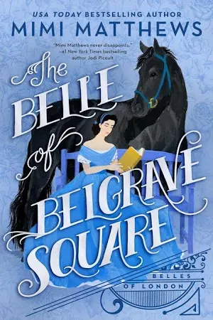 The Belle of Belgrave Square: 2 (Belles of London)