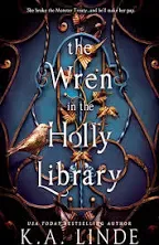 The Wren in the Holly Library (Deluxe Limited Edition) by 