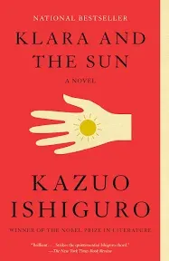 Klara and the Sun : A Novel by Kazuo Ishiguro (2021, Hardcover) BRAND NEW