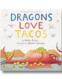 Dragons Loves Tacos by Adam Rubin