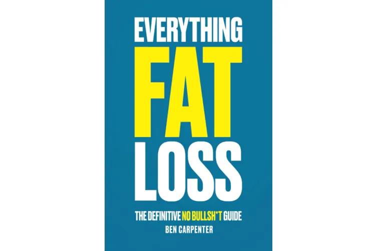 Everything Fat Loss The Definitive No Bullsh*t Guide