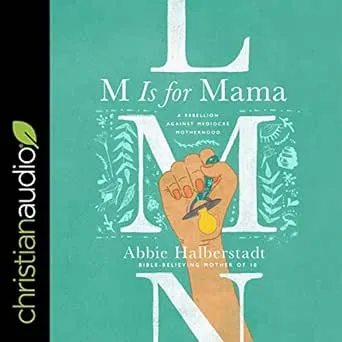 M Is for Mama