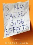 May Cause Side Effects