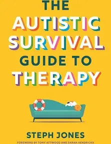 The Autistic Survival Guide to Therapy