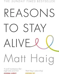 Reasons To Stay Alive A Small Masterpiece That Might Paperback