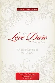 The Love Dare Day by Day: A Year of Devotions for Couples