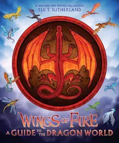 Forge Your Dragon World (Wings of Fire) by Tui Sutherland