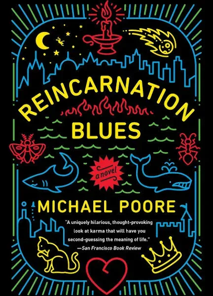 Reincarnation Blues: A Novel [Book]