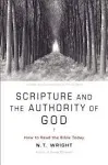 Scripture and the Authority of God: How to Read the Bible Today [Book]