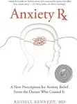 Anxiety Rx by Russell Kennedy