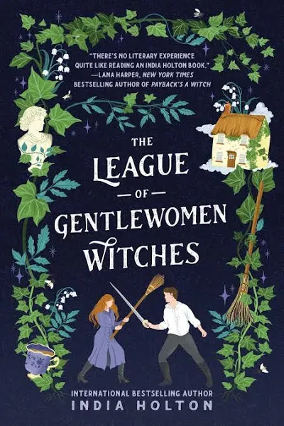 The League of Gentlewomen Witches: Dangerous Damsels Series Book 2 [Book]