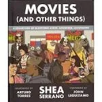 Movies (and Other Things): A Collection of Questions Asked, Answered, Illustrated [Book]