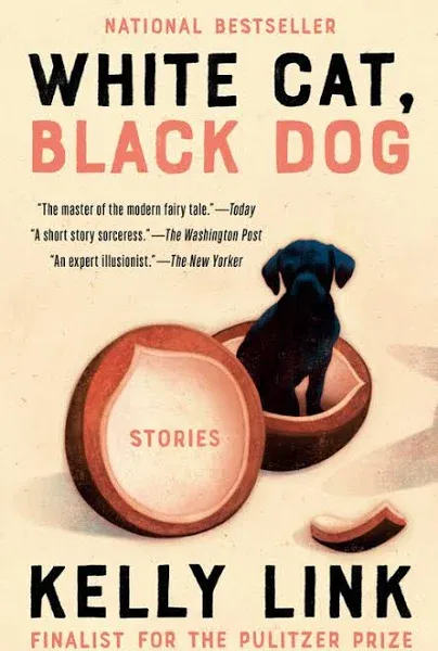 White Cat, Black Dog: Stories by Link, Kelly [Paperback]