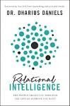 Relational Intelligence: The People Skills You Need for the Life of Purpose You Want [eBook]