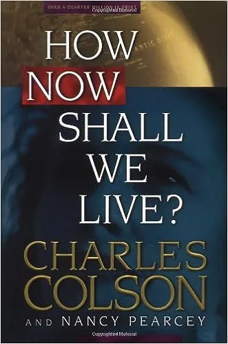 How Now Shall We Live? by 