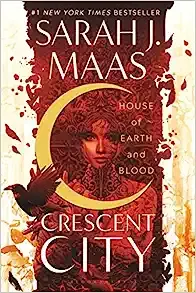 House of Earth and Blood (Crescent City)