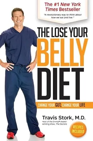 The Lose Your Belly Diet: Change Your Gut, Change Your Life 