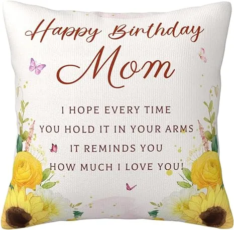 Birthday Gifts for Mom, Mom Birthday Gifts from Daughter or Son, Mother Birthday Gift, Moms Birthday Gift Ideas, Happy Birthday Presents for Mom, Mothers Birthday Gifts Throw Pillow Covers 18x18 inch