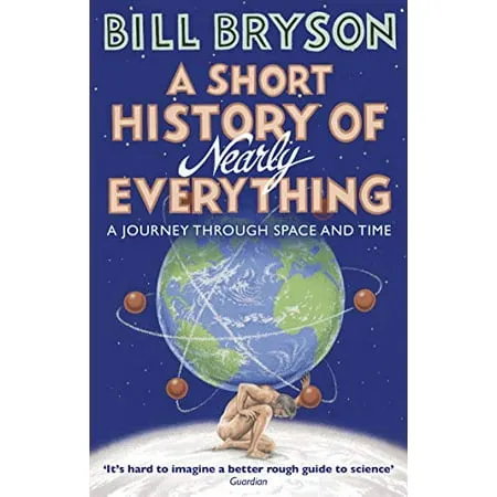 A Short History of Nearly Everything: Special Illustrated Edition 