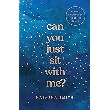 Natasha Smith Can You Just Sit with Me? (Paperback)