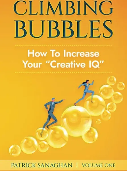 Climbing Bubbles: How To Increase Your "Creative IQ"