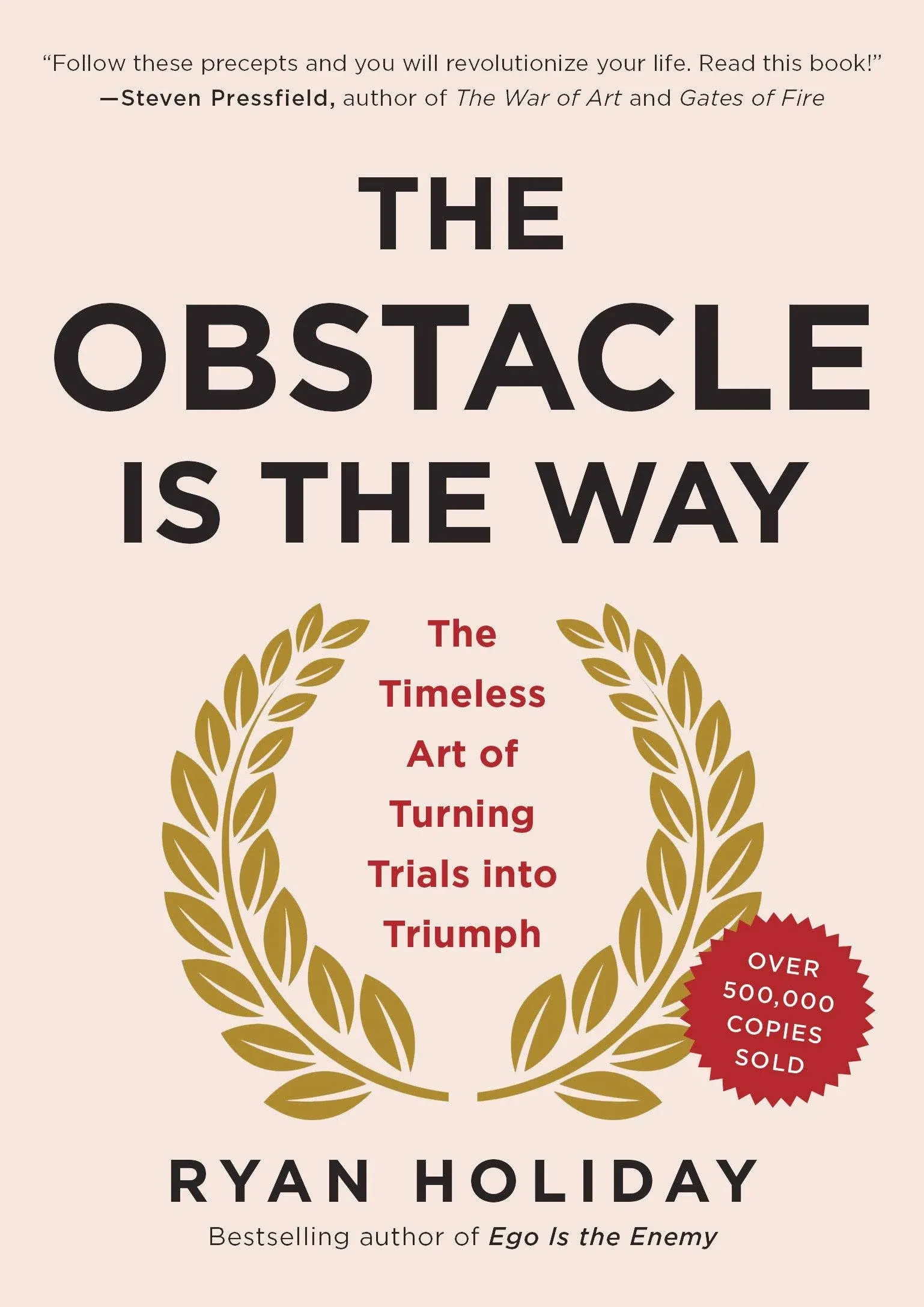 ?, ?  The Obstacle is the Way: The Ancient Art  + Ego PAPERBACK