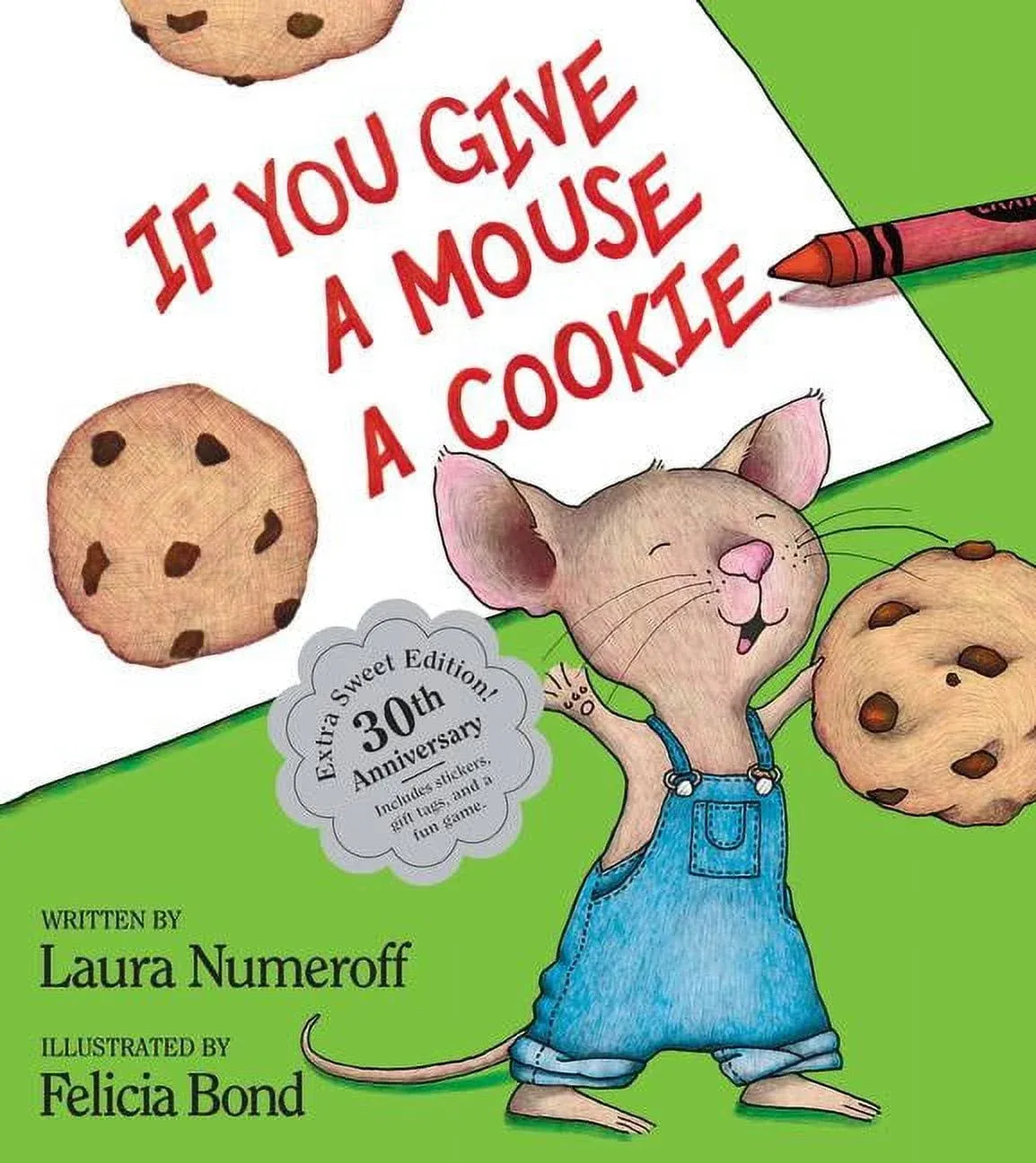 If You Give a Mouse a Cookie: Extra Sweet Edition by Laura Joffe Numeroff: New