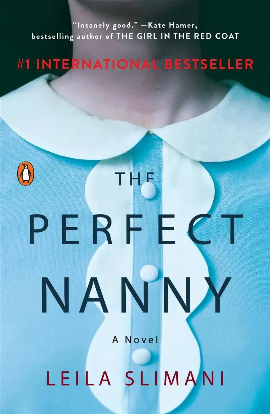 The Perfect Nanny: A Novel