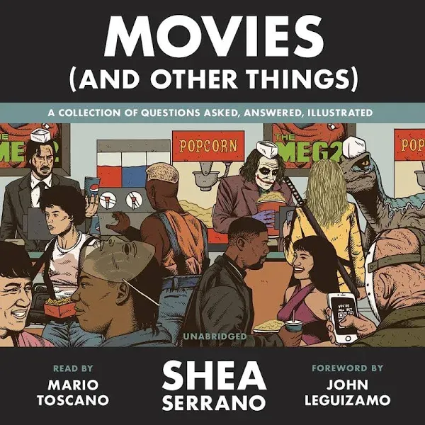 Movies (and Other Things): A Collection of Questions Asked, Answered, Illustrated [Book]