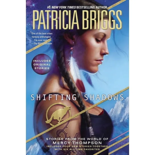 Shifting Shadows: Stories from the World of Mercy Thompson [Book]