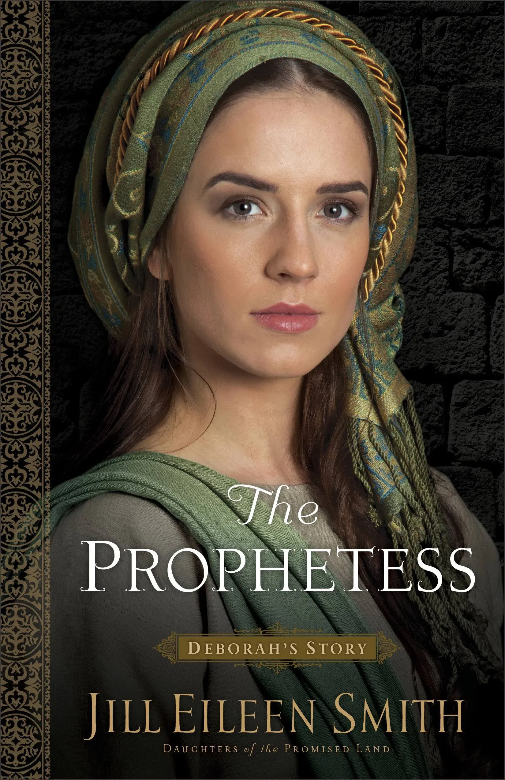 The Prophetess: Deborah's Story