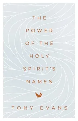 The Power of the Holy Spirit's Names