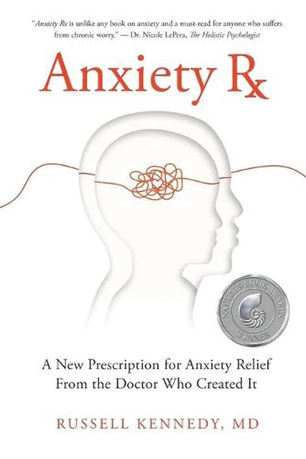 Russell Kennedy Anxiety Rx (Paperback)