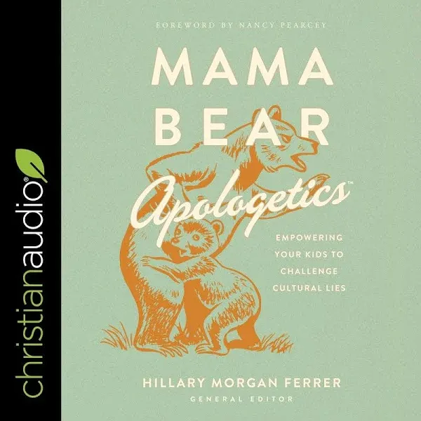 Mama Bear Apologetics