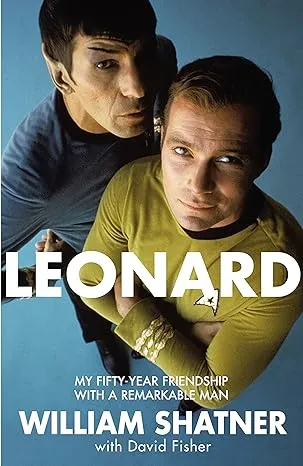 Leonard: My Fifty-Year Friendship with a Remarkable Man [Book]