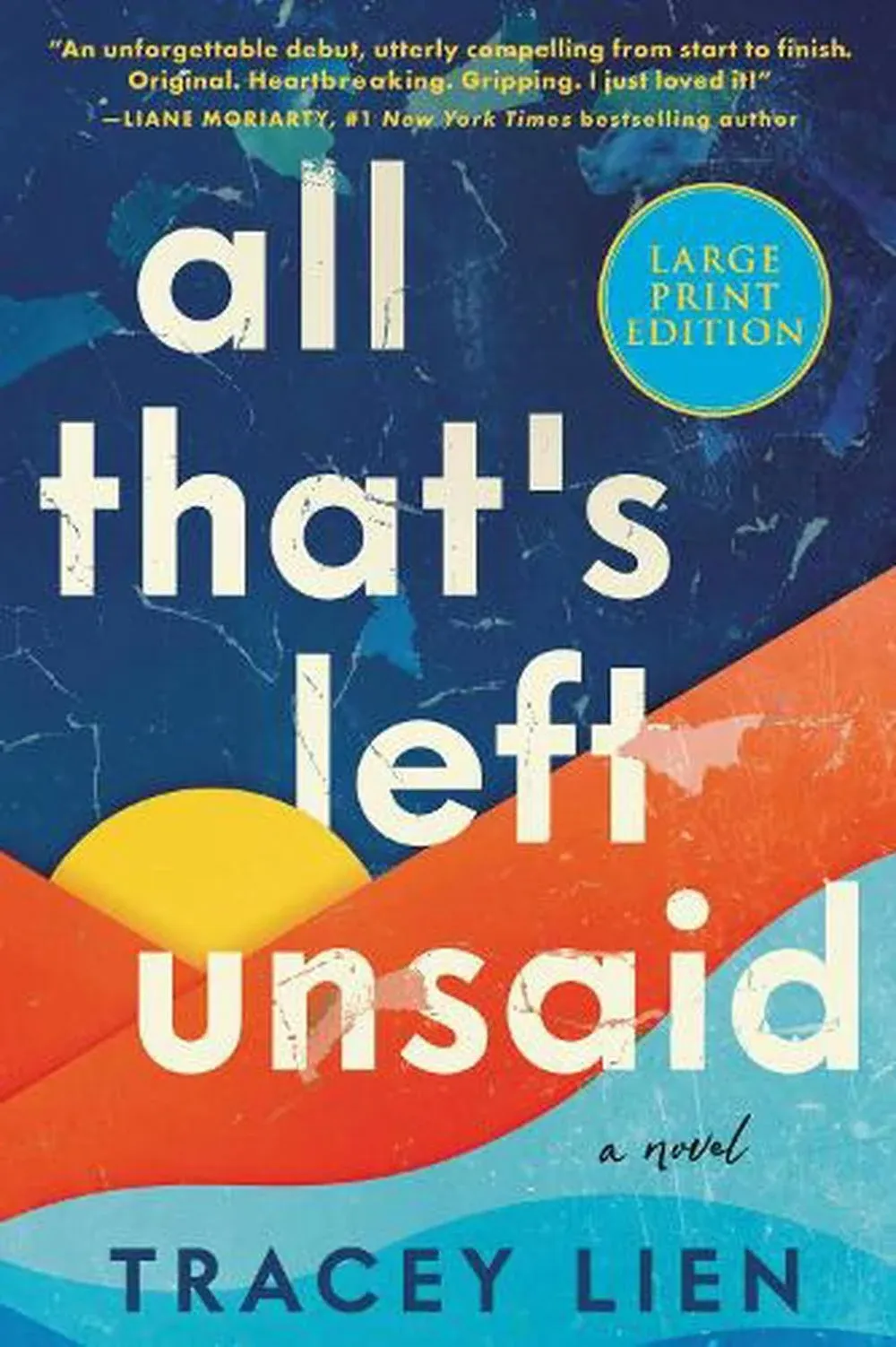 All That's Left Unsaid: A Novel [Book]