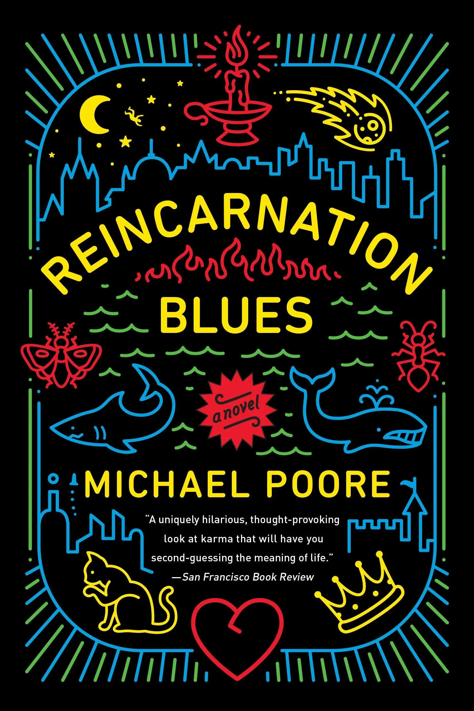 Reincarnation Blues: A Novel [Book]