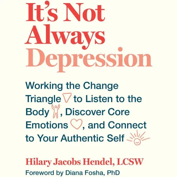 Hilary Jacobs Hendel It&#039;s Not Always Depression (Gebundene Ausgabe)