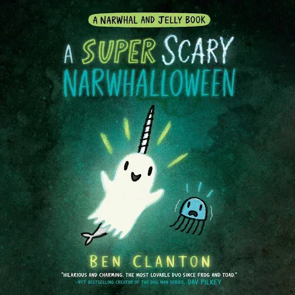 A Super Scary Narwhalloween (A Narwhal and Jelly Book #8) [Book]