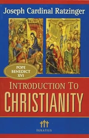 Introduction to Christianity: Second Edition